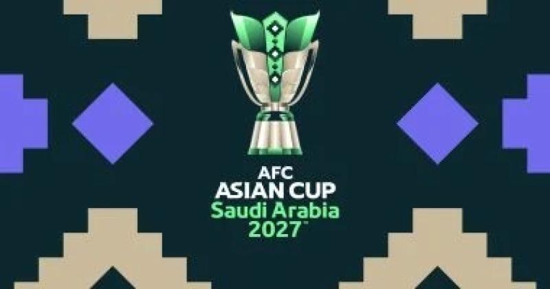 حرب إيران تؤجل قرعة كأس آسيا 2027 فى السعودية